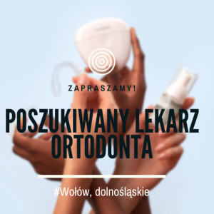 Praca dla Lekarza Ortodonty- Wołów