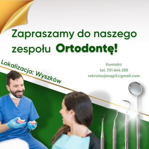 Oferta dla Ortodonty w Wyszkowie