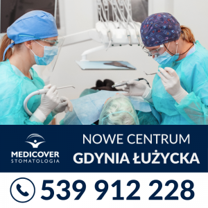 Gdynia - Nowe Centrum Stomatologii Medicover