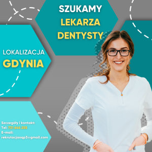 Gdynia- Dentysta (rozwój w chirurgii)