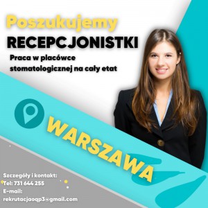 Recepcjonistka w placówce stomatologicznej (Mokotów)