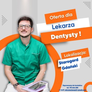 Starogard Gdański- oferta dla Dentysty