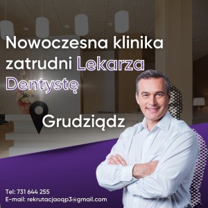 Oferta dla Dentysty w Grudziądzu