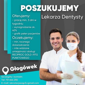 Zatrudnię Lekarza Dentystę (Głogówek)