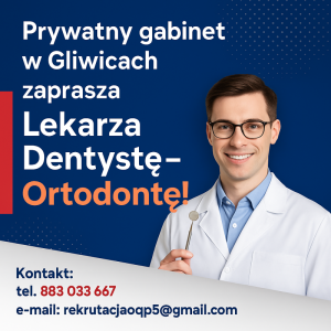 Lekarz Dentysta - Ortodonta