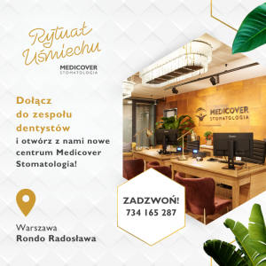 Praca dla dentystów – Warszawa Rondo Radosława – nowe centrum stomatologii