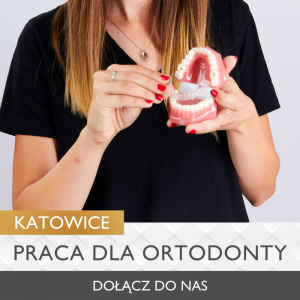 Lekarz Ortodonta - Katowice