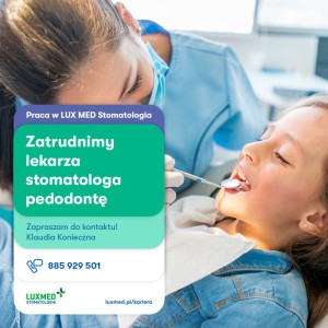 Lekarz Stomatolog Pedodonta (stomatologia dziecięca) - Poznań