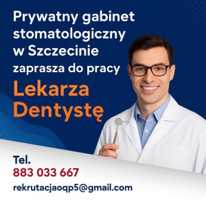 Lekarz Dentysta - Szczecin