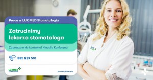 Lekarz Stomatolog (st. zachowawcza) - Poznań (praca w soboty)